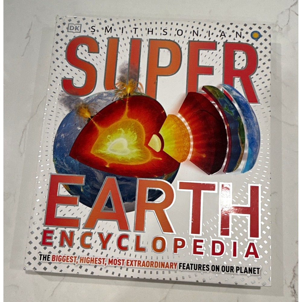 DK Smithsonian Super Earth Encyclopedia Hardcover 2019 Earth Sciences